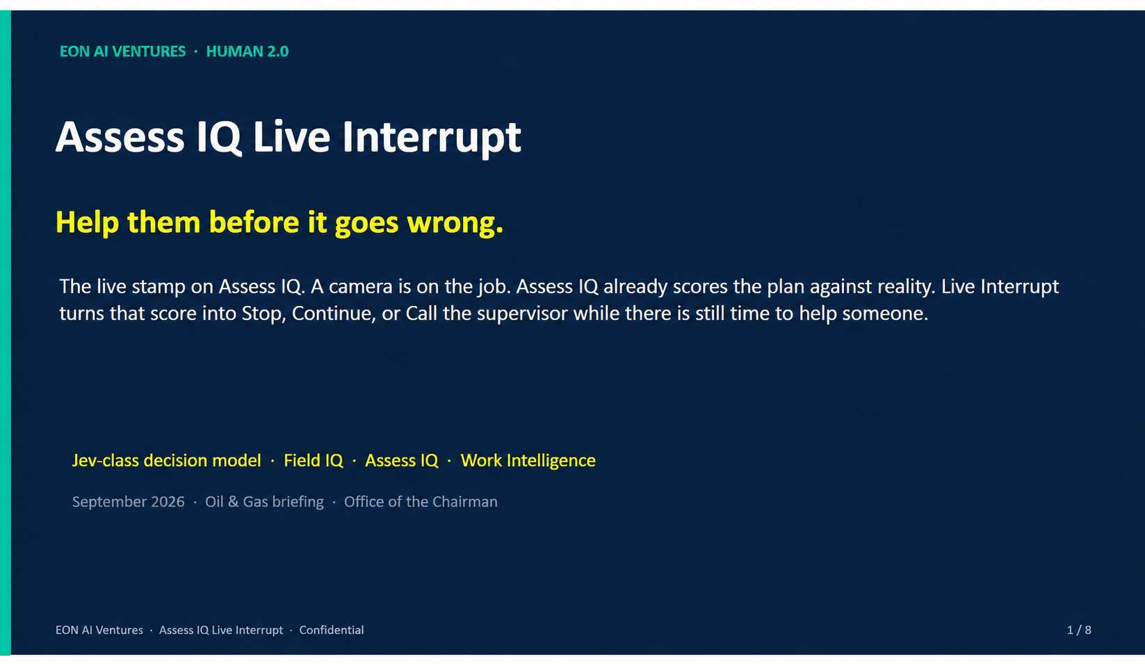 EON AI Ventures Releases Assess IQ Live Interrupt — Human Help at Incident Speed, the Live Stamp on Plan Versus Reality